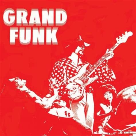 Grand Funk Red Album Expanded Edition By Grand Funk Railroad On Amazon Music Unlimited