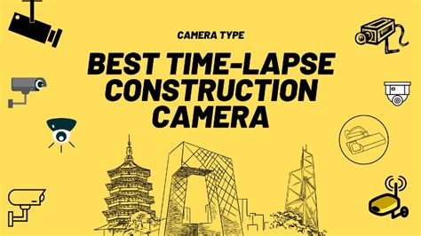 Choosing The Best Time Lapse Camera For Your Construction Project