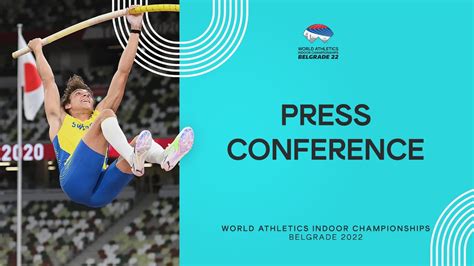 world athletics indoor championships belgrade 22 press conference youtube