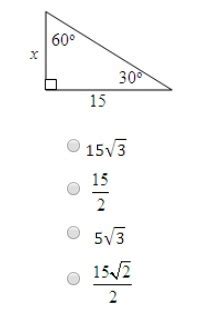 What is the value of x? 15 sqrt 3 15 over 2 5 sqrt 3 15 ...