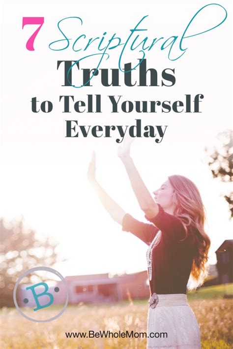 7 Powerful Truths To Tell Yourself Every Day Told You So To Tell Words