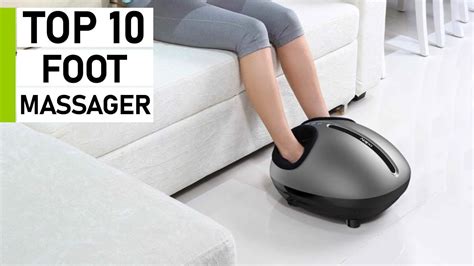 top 10 best foot massagers to buy youtube