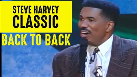 Steve Harvey Comedy Classics Back To Back 😁 🤣 Youtube
