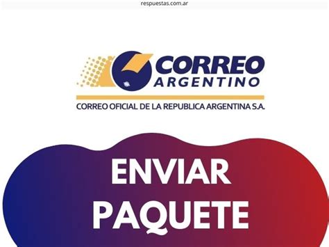 ᐈ ¿como Enviar Paquete Por Correo Argentino Precios Requisitos
