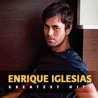 Enrique Iglesias Greatest Hits Playlist Only The Best Ones WynkMusic