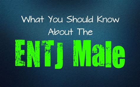 Unexpected Facts That You Should Know About The Entj Male Artofit