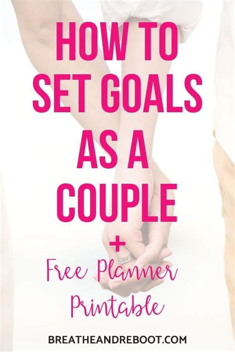 Setting Goals With Your Spouse Goal Setting Worksheets Setting