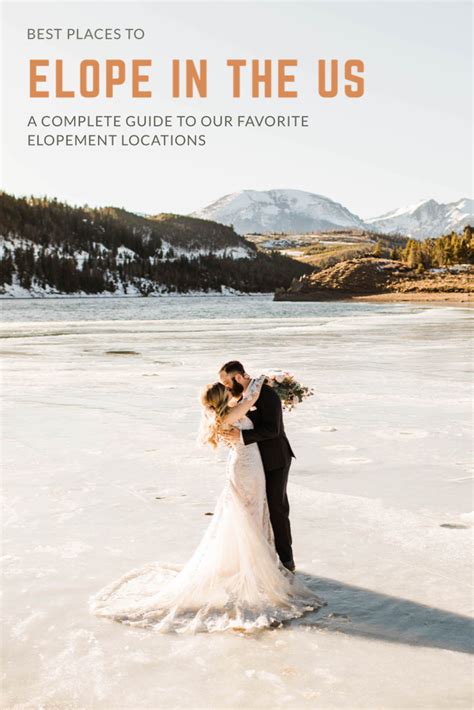 10 Best Places To Elope In The US | Our Top USA Elopement Locations
