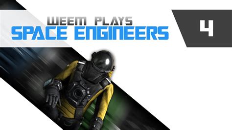 Space Engineers Alpha Lets Play Gameplay Episode 4 Youtube