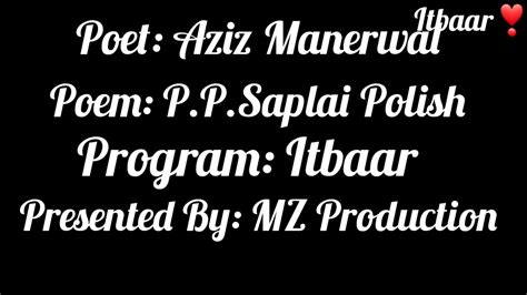 Aziz Manerwal Pashto New Nazam 2020pashto Best Poetryzama Youtube