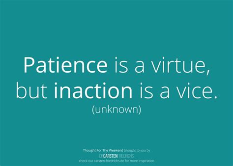 Patience Is A Virtue Dr Carsten Friedrichs