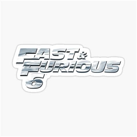 Fast And Furious 6 Steel Movie Logo Sticker For Sale By Howardignacio