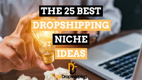 7 Ways To Find The Best Dropshipping Niche Possible Inspiration