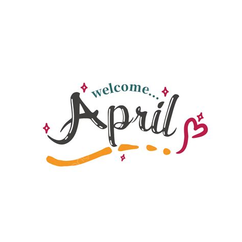 Welcome April Png Picture Lettering Welcome April Cute Font April