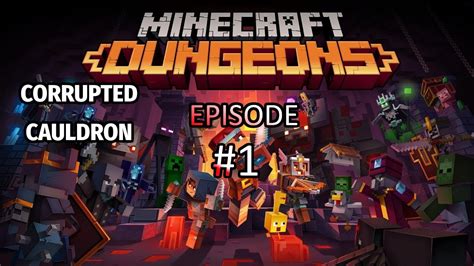 Minecraft Dungeons Corrupted Cauldron Soggy Swamp Enderman Ep 1
