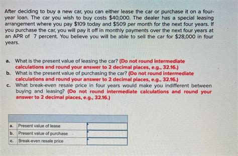 Which Questions Should Someone Ask When Deciding Whether To Lease Or Buy A Car?