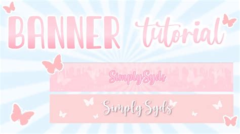 How To Make An Aesthetic Banner On Mobile Simplysyds ♡︎ Youtube