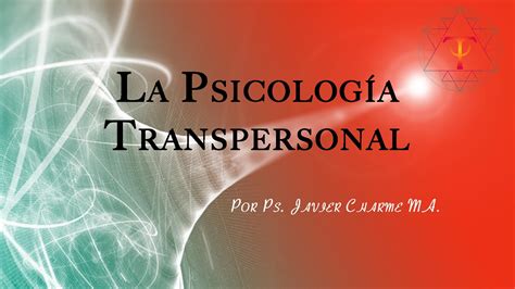Que Es Psicologia Transpersonal Su Definicion Y Significado 2021 Images