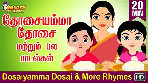 Maybe you would like to learn more about one of these? Dosai Amma Dosai & More Rhymes | Collection of Superhit ...