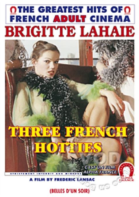 Three French Hotties French Language Alpha France Unlimited Streaming At Adult Empire