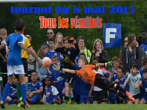 Actualité Tournoi Du 8 Mai 2017 Club Football Sablé Fc Footeo