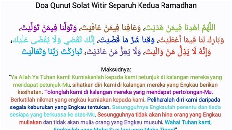 Shalat witir adalah shalat sunnah yang mempunyai. Doa Qunut Solat Witir | Separuh Kedua Ramadhan | دعاء ...