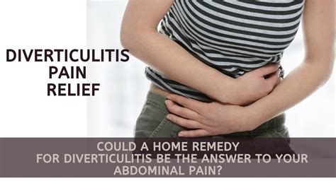 Diverticulitis Pain Relief Could A Remedy For Diverticulitis Be The