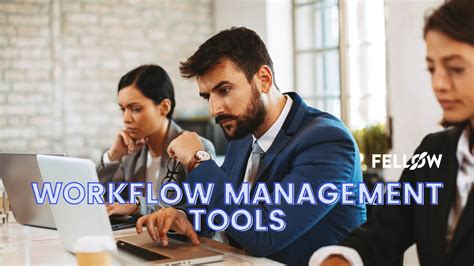 The 10 Best Workflow Management Tools For Optimal Efficiency