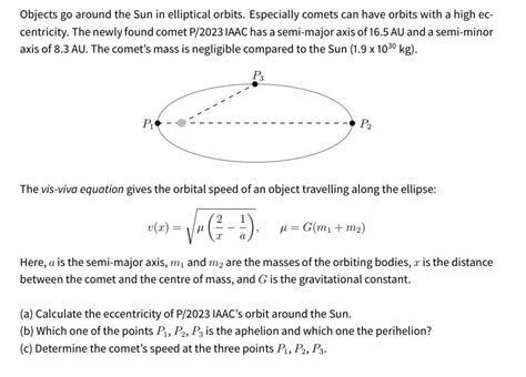 Solved Objects Go Around The Sun In Elliptical Orbits