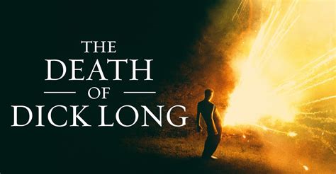 The Death Of Dick Long Película Ver Online En Español