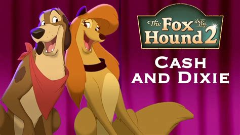 The Fox And The Hound 2 Cash And Dixie A Video Essay Youtube