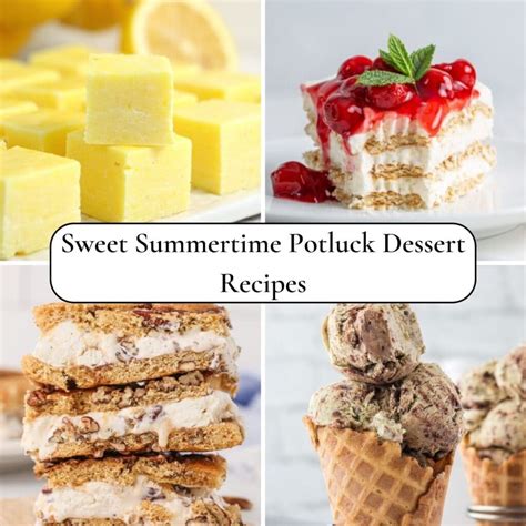 Sweet Summertime Potluck Dessert Recipes