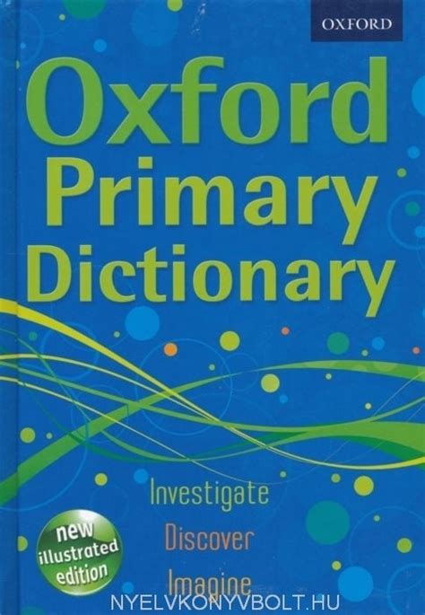 Oxford Primary Dictionary New Illustrated Edition Nyelvkönyv