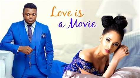 Love Like A Movie Ken Erics 2018 Latest Nigerian Nollywood Movies