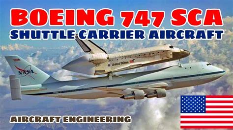 Boeing 747 Sca Shuttle Carrier Aircraft Youtube