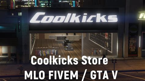 Gta V Mlo Coolkicks Store Fivem Mlo Map Mod Youtube