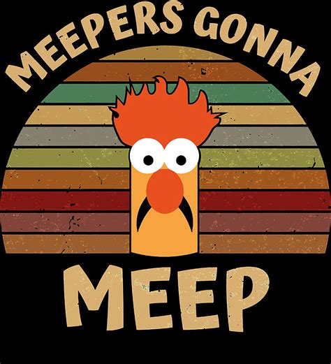 The Muppet Show Beaker Meepers Gonna Meep Poster Painting By Ethan