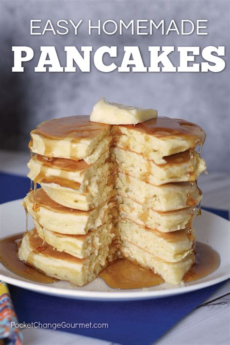 Easy Homemade Pancake Recipe Recipe Pocket Change Gourmet