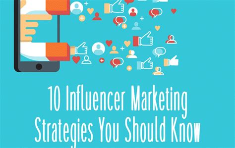 10 Important Influencer Marketing Strategies You Should Know
