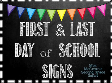Flash Freebie Through Labor Day First And Last Day Of School Signs End Of School Year Beginning