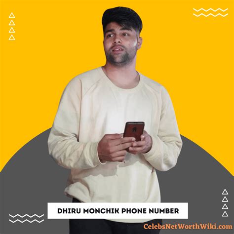 Dhiru Monchik Phone Number Whatsapp Number Contact Number Mobile