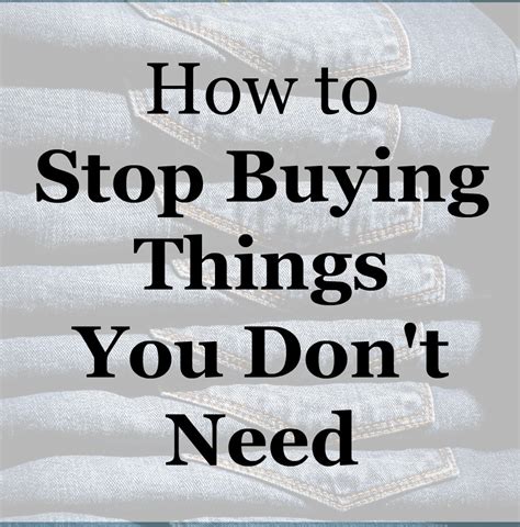 How To Stop Buying Things You Dont Need Its My Favorite Day