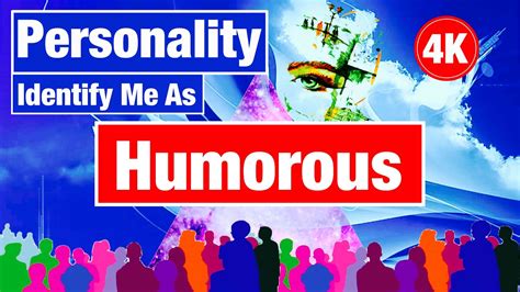 Humorous Personality Is A Perpetual Source Of Laughter And Joy