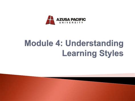 Ppt Module 4 Understanding Learning Styles Powerpoint Presentation