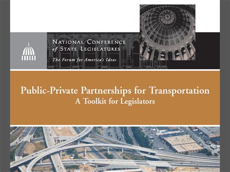 Public-Private Partnerships for Transportation: A Toolkit for Legislators - Alternative Fuel Toolkit
