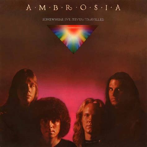 Ambrosia Somewhere I Have Never Travelled Ambrosia Band Rock Album
