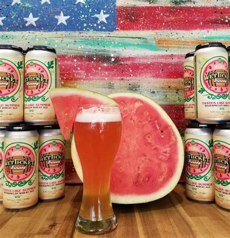 Tastes Like Summer Watermelon Wheat Release At Wet Ticket Njcb Your Resource For Beer In New
