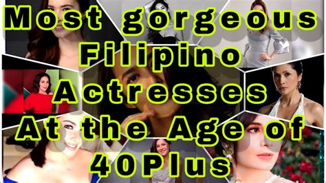 most gorgeous filipina actresses at the age of 40 plus sobrang hot pa nila😍 youtube