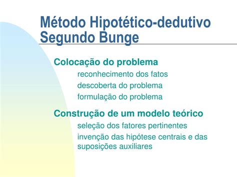 O Método Hipotético-dedutivo Em Síntese Passa Pelas Seguintes Etapas