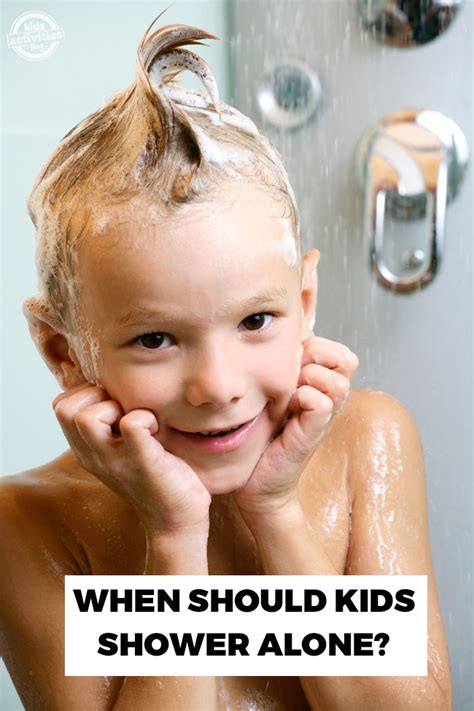 When Should A Child Start Getting A Shower Alone Kids Activities
